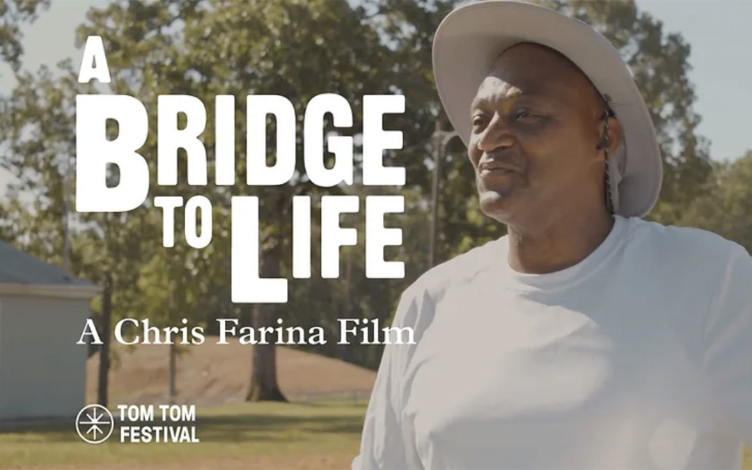 A Bridge to Life to premiere at Tom Tom Festival in Charlottesville on April 18